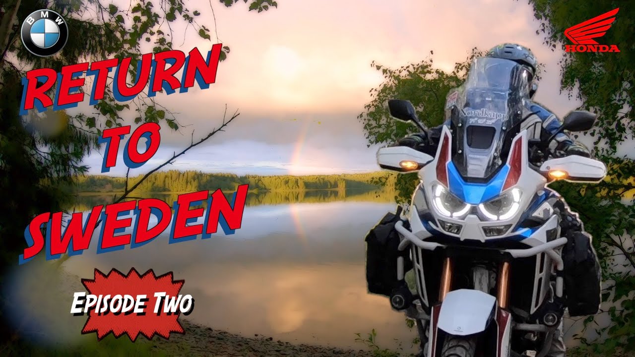 Return to SWEDEN - Motorcycle Tour 2022 - Episode Two