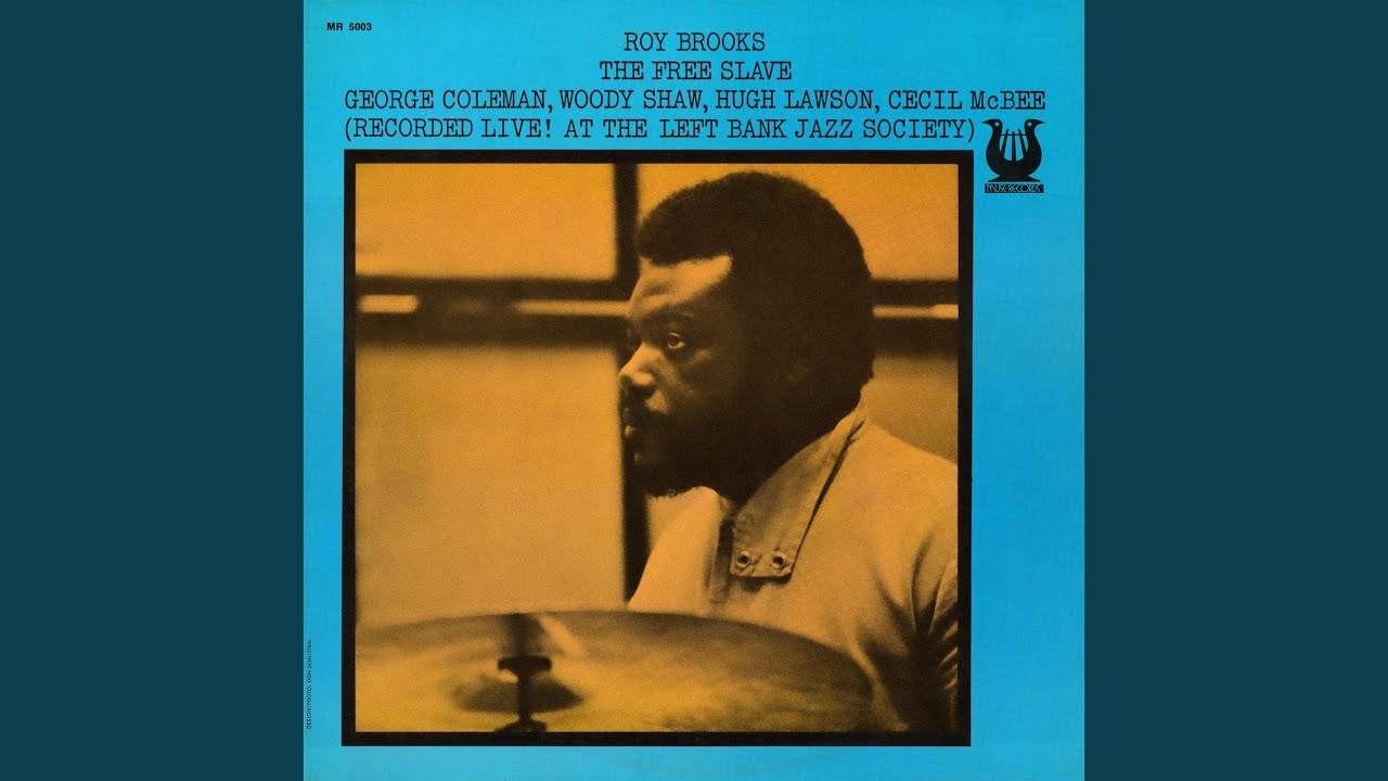 The Free Slave (Live At The Left Bank Jazz Society, Baltimore, MD / April 26, 1970)