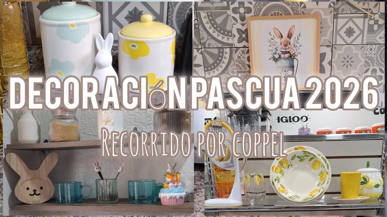 DECORACIÓN PASCUA 2026🐰🌸 RECORRIDO POR COPPEL VERANO 🍋🍒 TIENDA PROMODA✨️