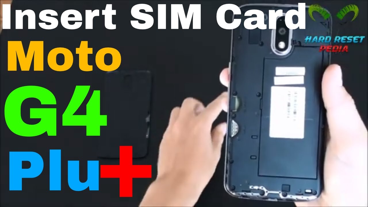 Moto G4 Plus Insert The SIM Card