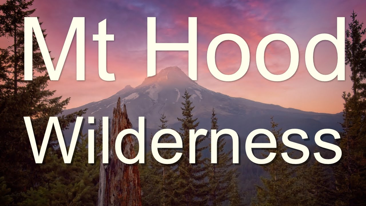 Backpacking in the Mt Hood Wilderness