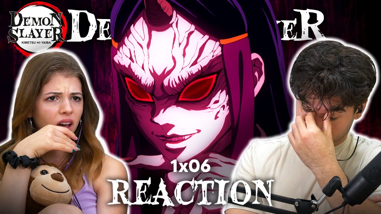 Demon Slayer 1x6 REACTION! 