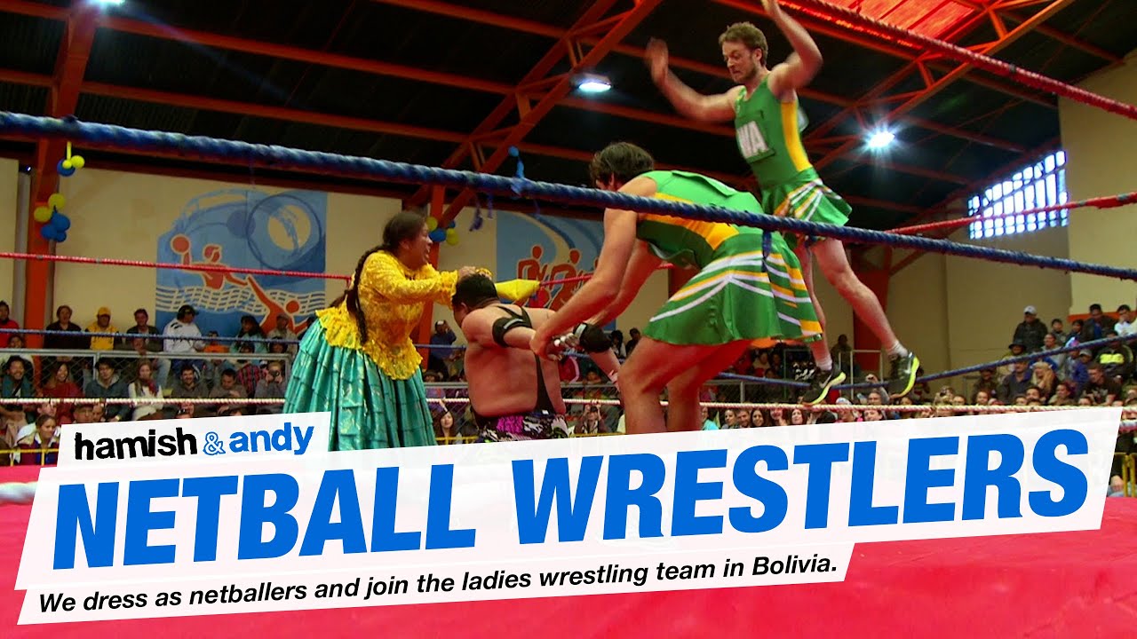 Netball Wrestlers | Hamish & Andy