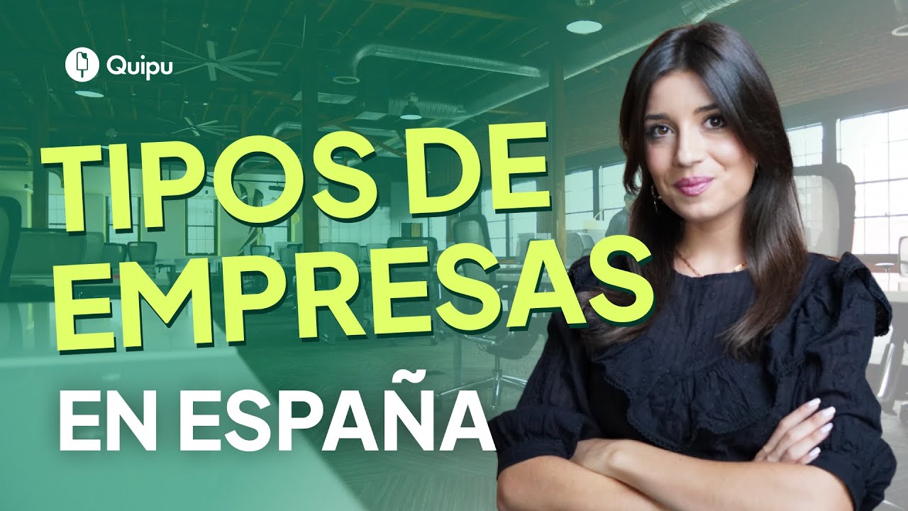 🏢 Tipos de Empresas en España 2025: Formas Jurídicas y Sociedades