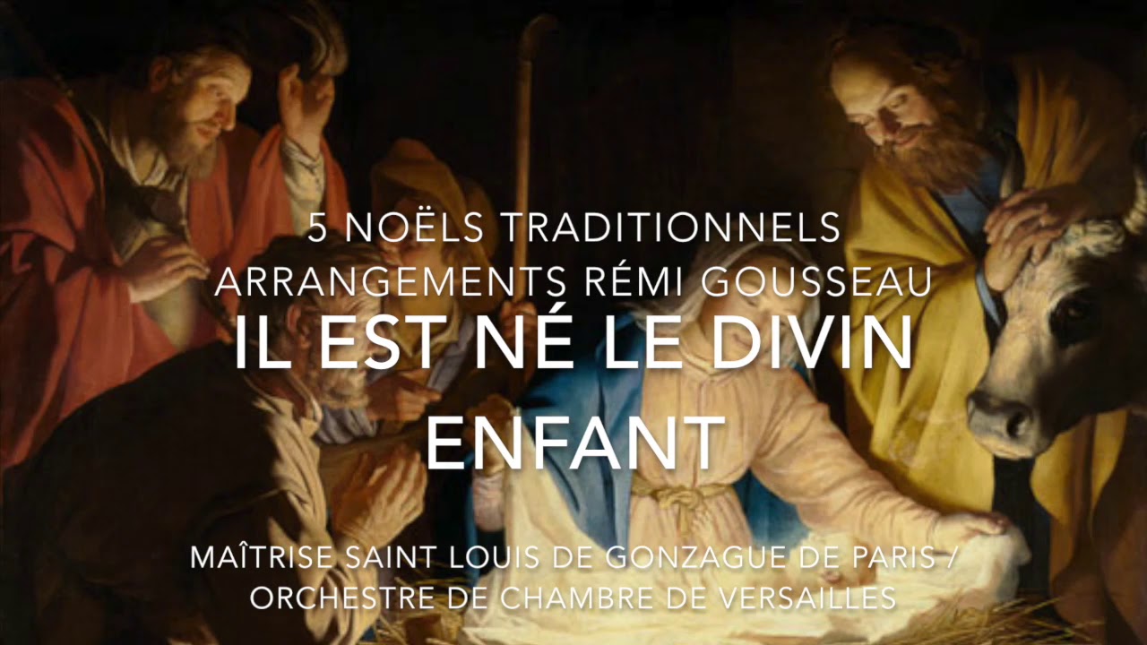 Il est n&eacute; le divin enfant