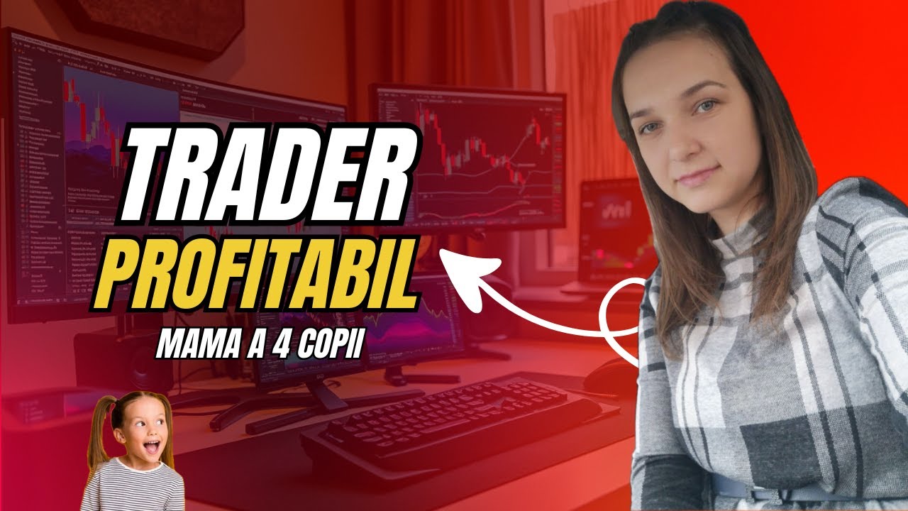 Mamă a 4 copii și trader profitabil: povestea care distruge toate scuzele.
