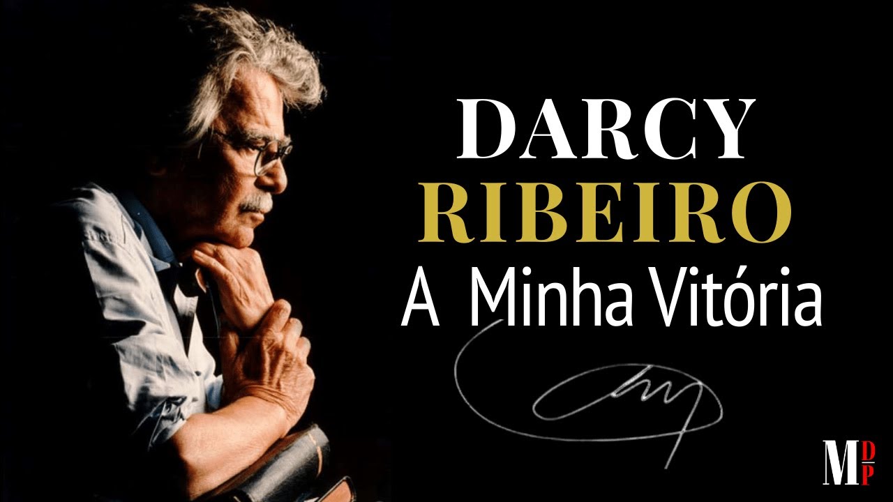 A Minha Vitória | Poema de Darcy Ribeiro com narração de Mundo Dos Poemas