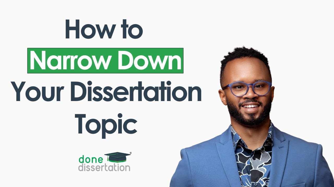 How Do I Narrow Down My Research Topic?