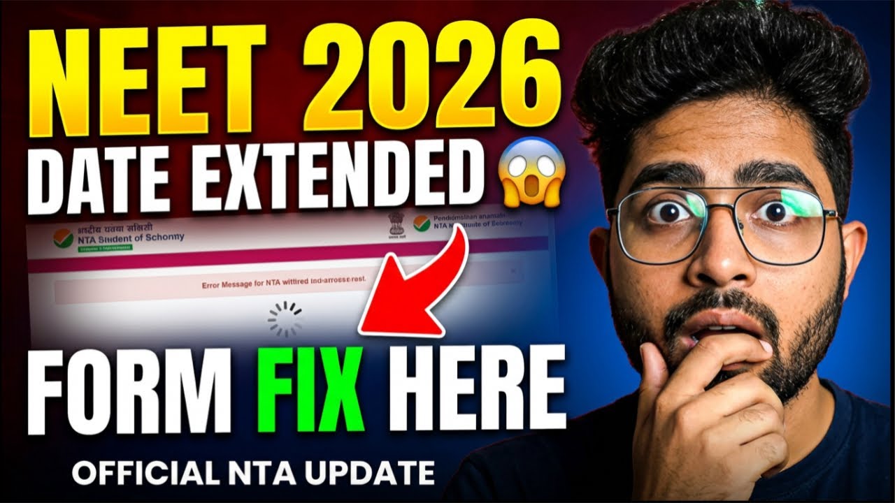 NEET 2026 Registration Date Extended 🔴 LIVE | NTA Official Update + Form Fill Problem Solution