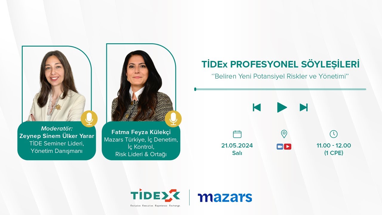 TİDEx Profesyonel Söyleşileri: Beliren Yeni Potansiyel Riskler ve Yönetimi