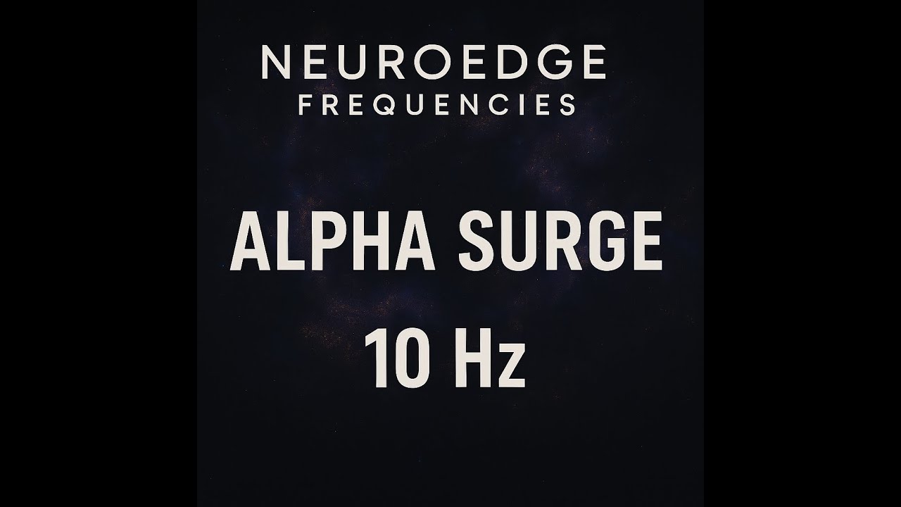 Alpha Surge|10 HZ Binaural|