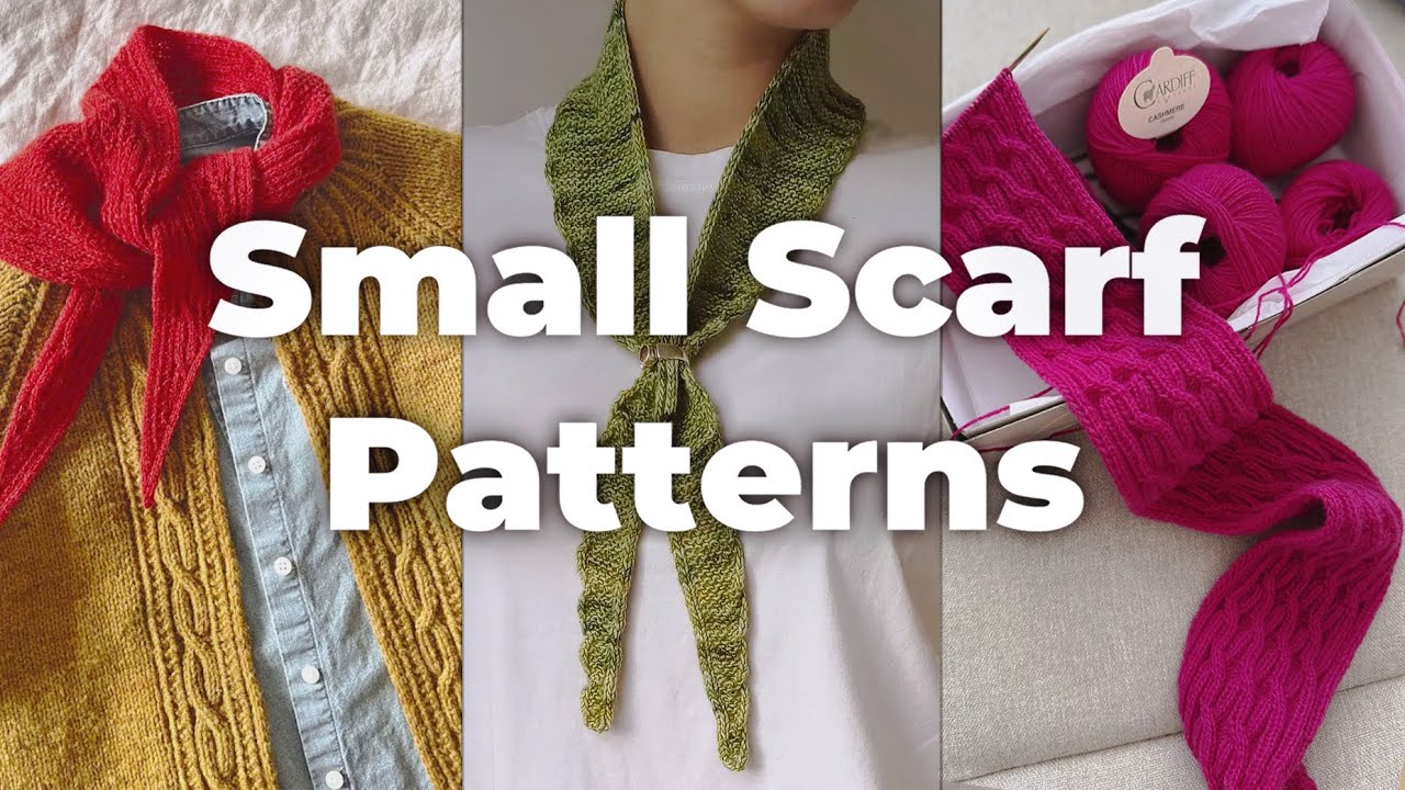 💕 12 Gorgeous Small Scarf Patterns to Knit this Winter (Besides the Sophie Scarf 🤭)