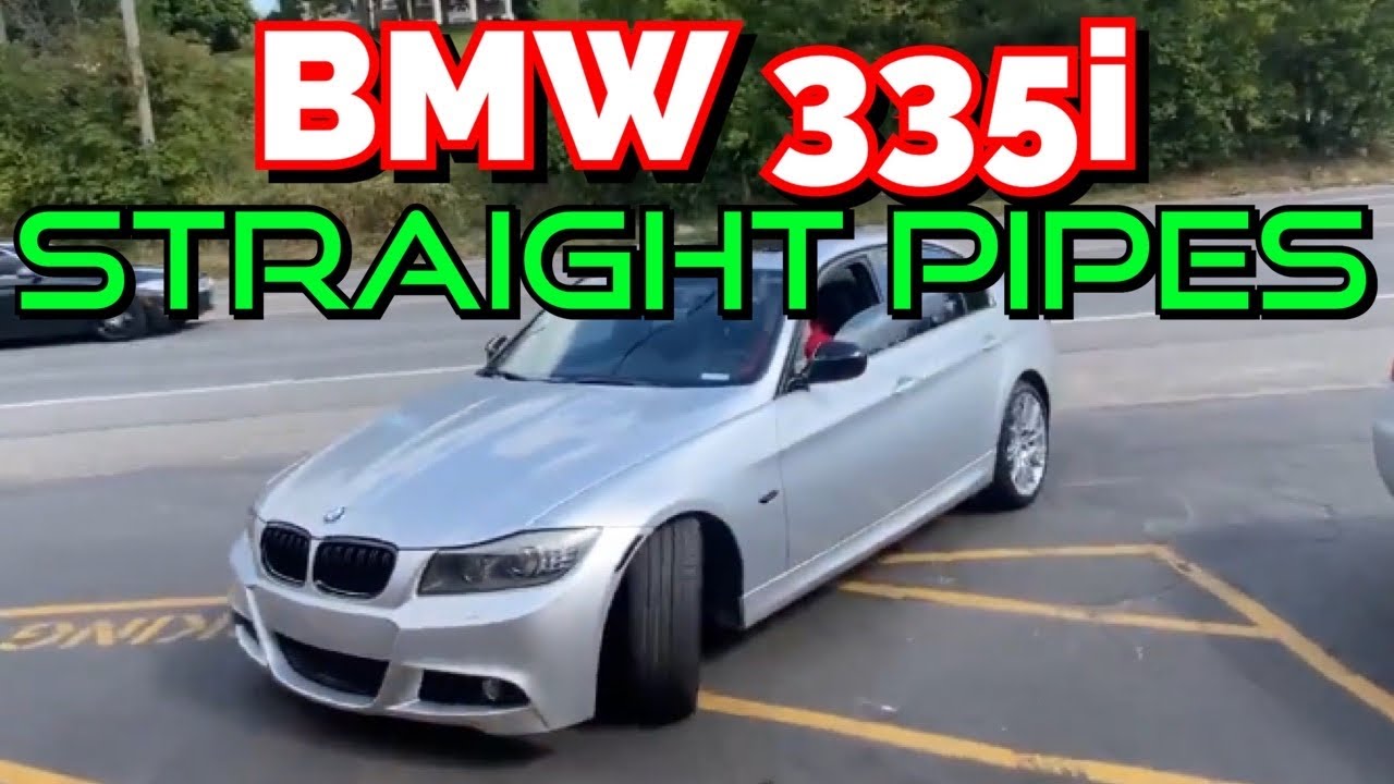 2011 BMW 335i DUAL EXHAUST w/ STRAIGHT PIPES!