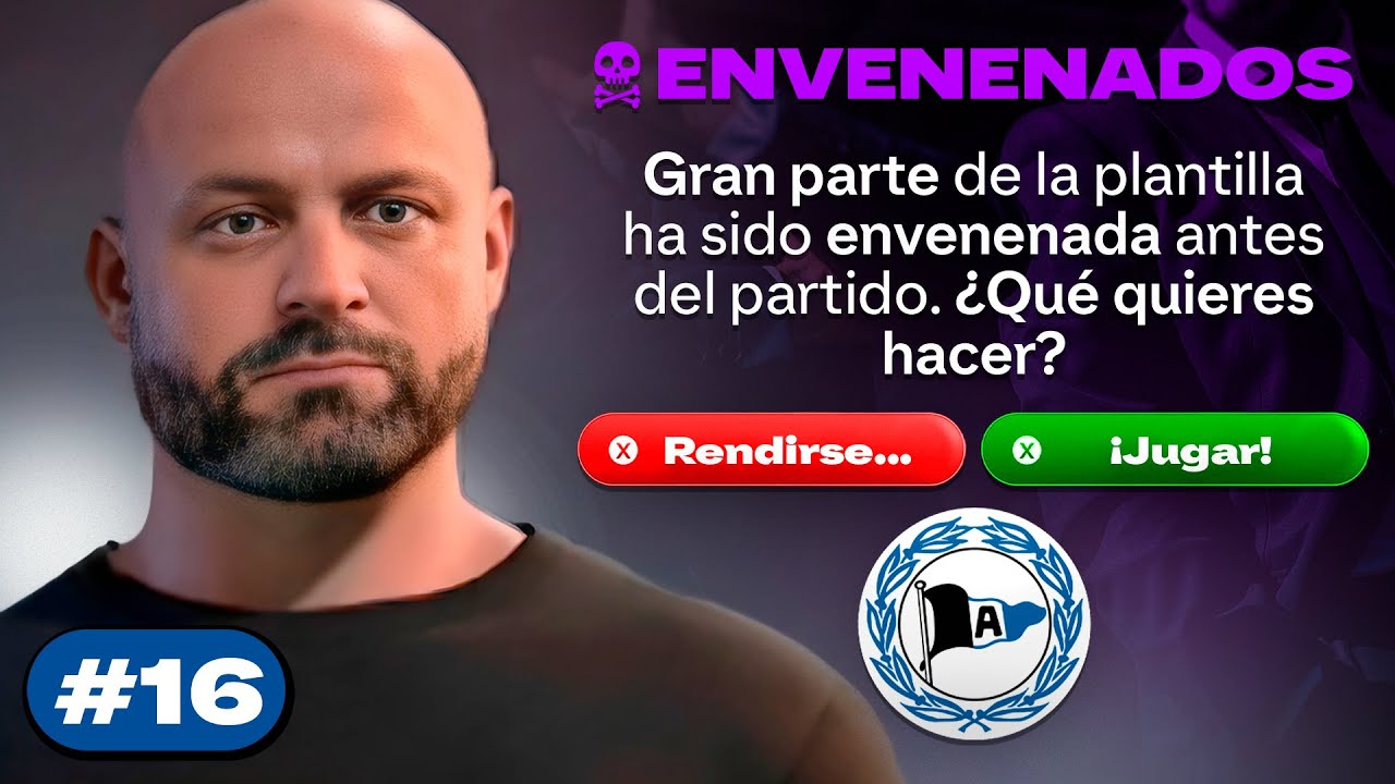 NOS ENVENENAN AL EQUIPO EN EL MOMENTO M&Aacute;S IMPORTANTE!! EPISODIO 16