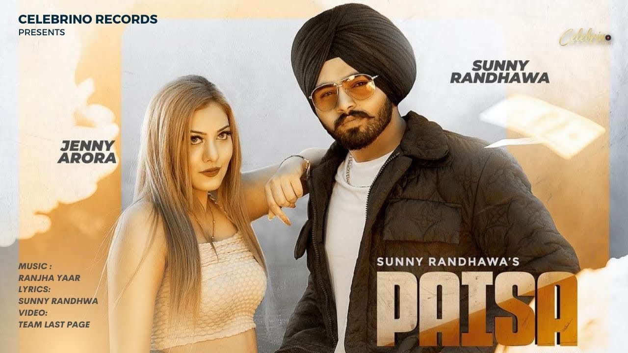 Paisa (Official Video) | Sunny Randhawa | Latest Punjabi songs 2023 | New Punjabi Songs