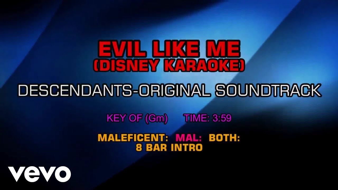 Descendants Original Soundtrack - Evil Like Me (Karaoke)