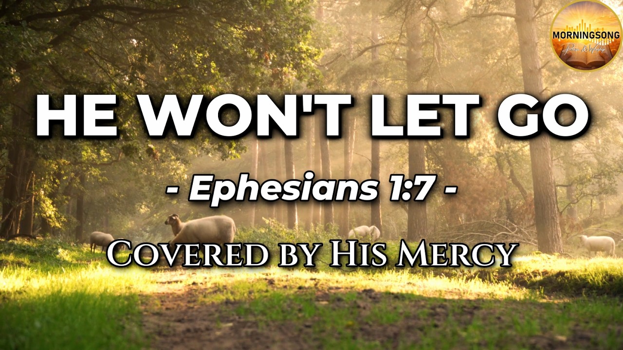 Worship for a Restless, Overwhelmed Heart | In Your Mercy Is My Resting Place | Ephesians 1:7