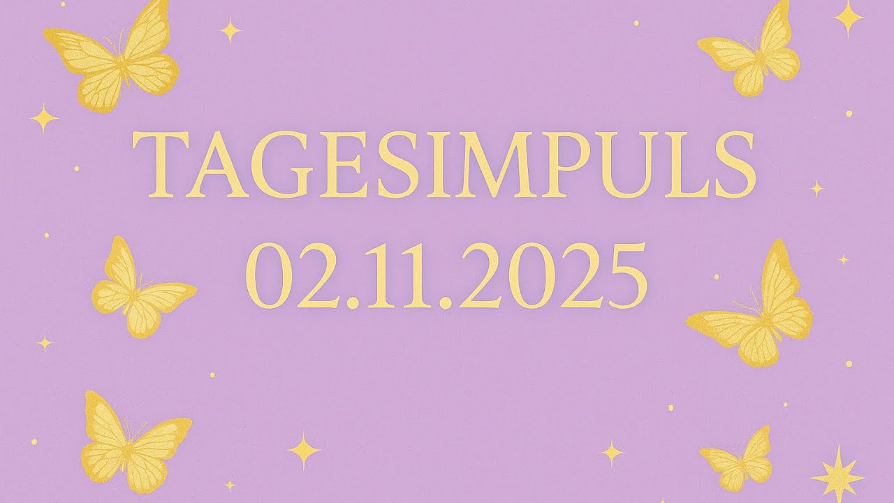 Tagesimpuls 🌈f&uuml;r den 2.11.2025 #Tarot #TagesImpuls #TagesBotschaft