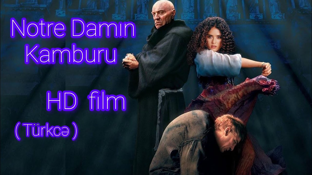 Notre Dame ın Kamburu ( Qozbel ) film _ T&uuml;rkiyə t&uuml;rkcəsində HD