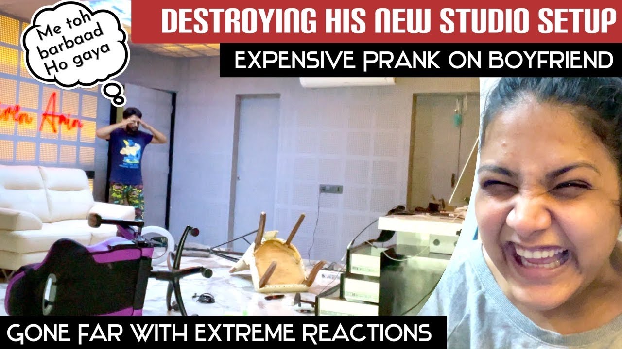DESTROYING HIS EXPENSIVE STUDIO SETUP | WORST PRANK ON BOYFRIEND EVER | EXTREME REACTIONS