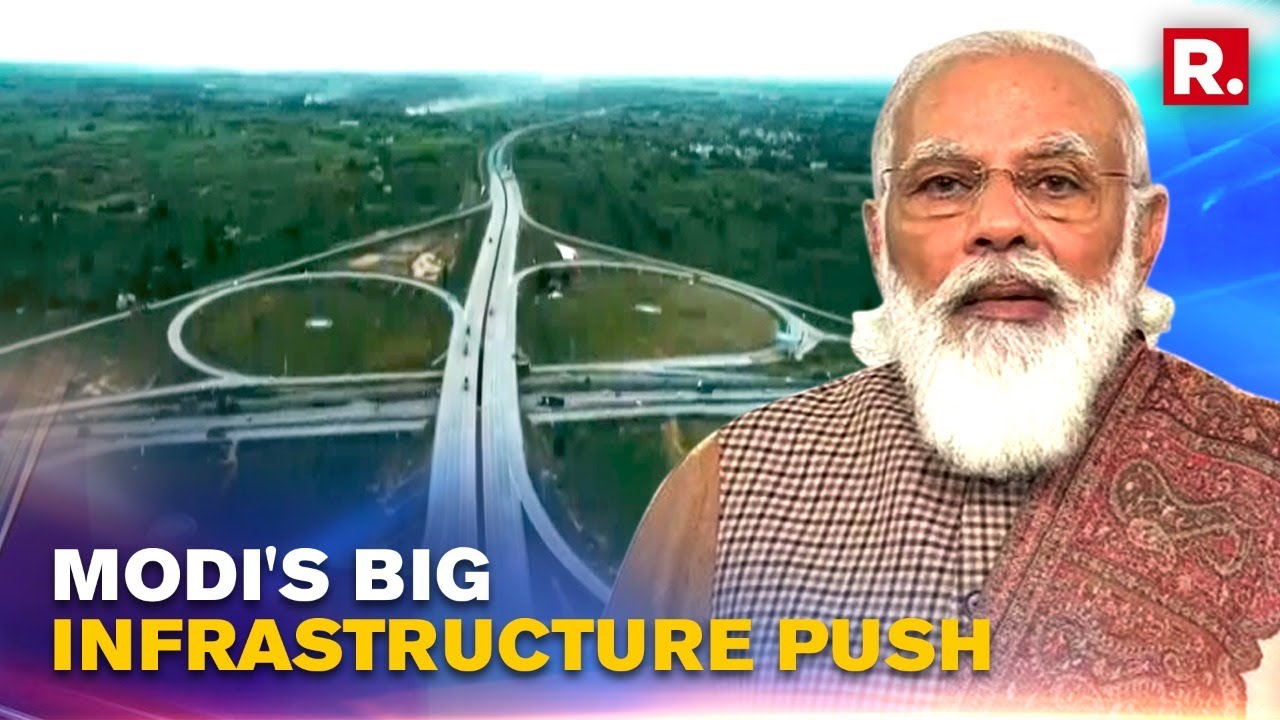 India's Infra Growth Catalyzed Under Modi Govt Through Massive Development Push