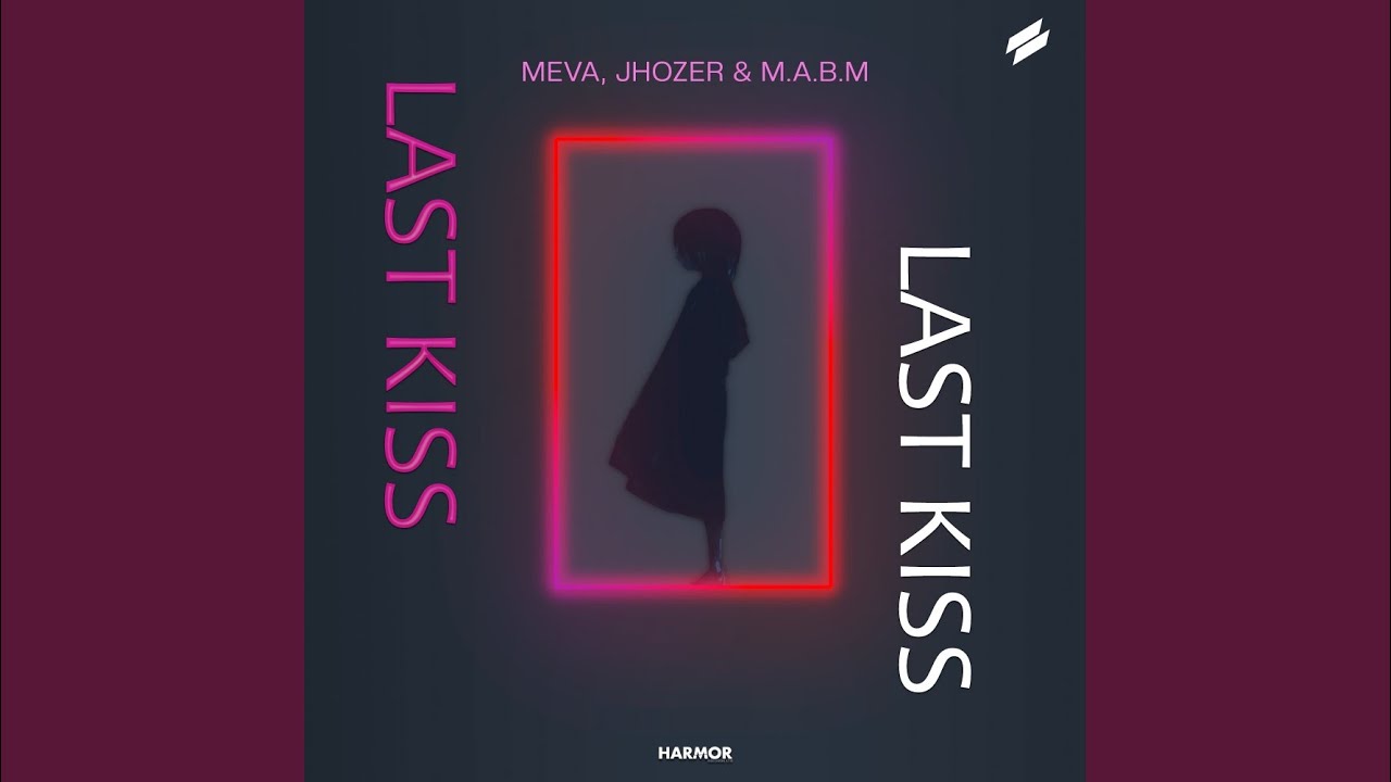 Last Kiss