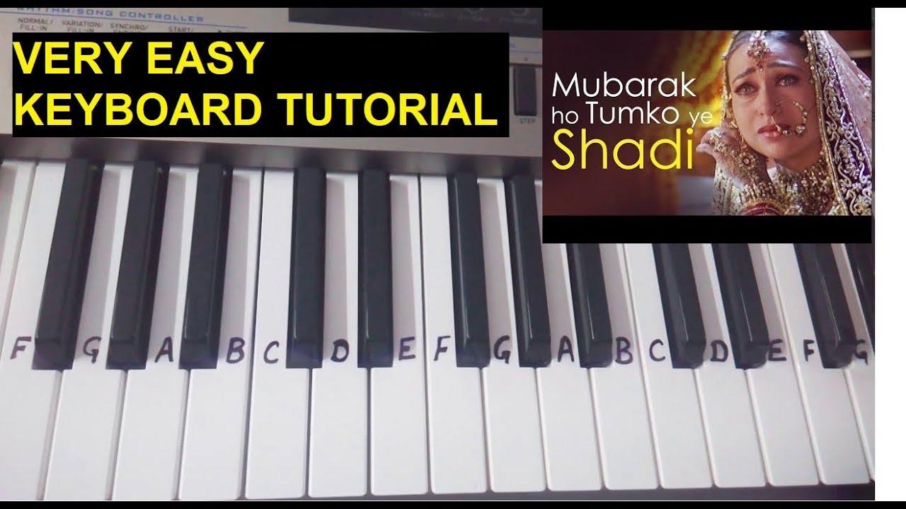 Mubarak ho tumko ye Shaadi Tumhari| Keyboard piano tutorials| Mubarak Mubarak