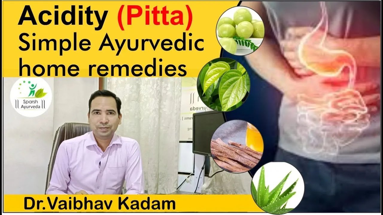 Acidity (Pitta) 3 Ayurvedic home remedies | Amlapitta  Dr.Vaibhav Kadam | pitta problem