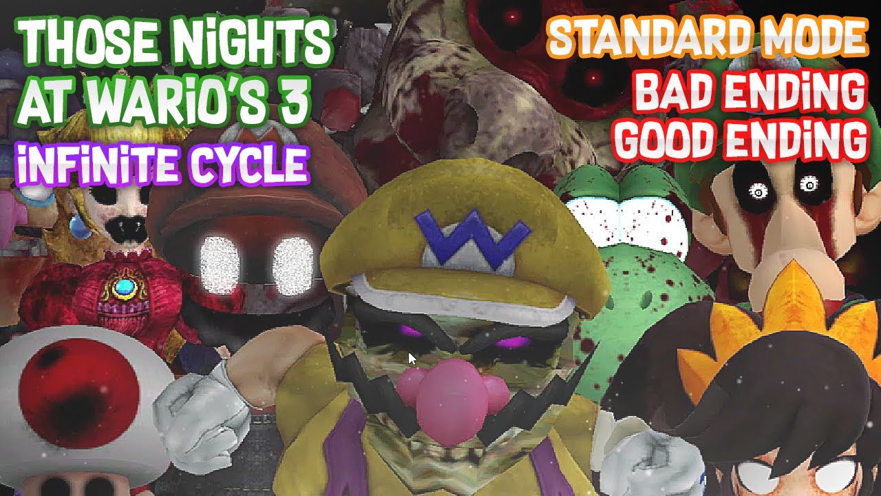 Those Nights at Wario's 3: Infinite Cycle || STANDARD MODE COMPLETED (BOTH ENDINGS)