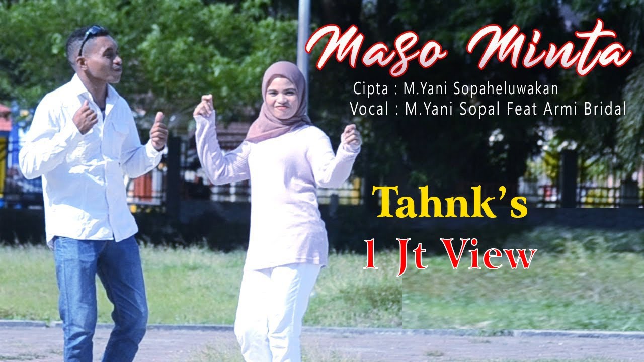 MASO MINTA - M YANI SOPAHELUWAKAN, ARMI BRIDAL | Lagu Joget Terbaru (Official Music Video)
