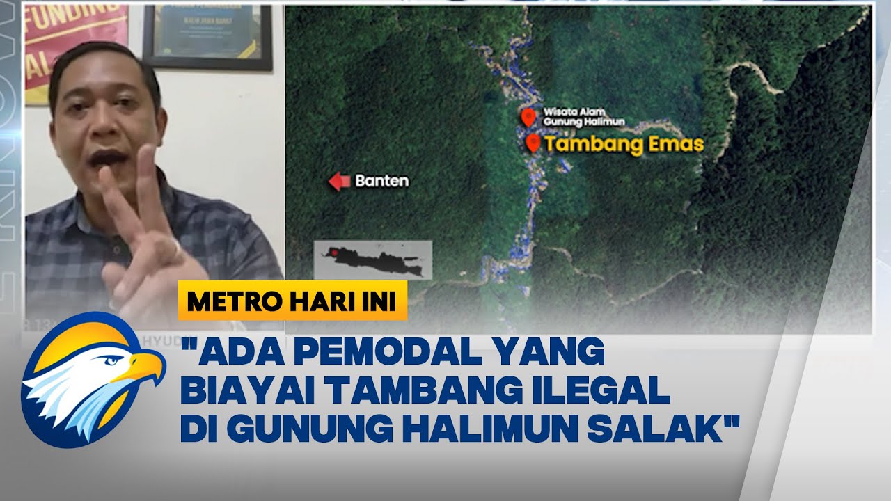 [FULL] Dialog | Tambang Ilegal Menjamur Di Gunung Halimun Salak - [Metro Hari Ini]