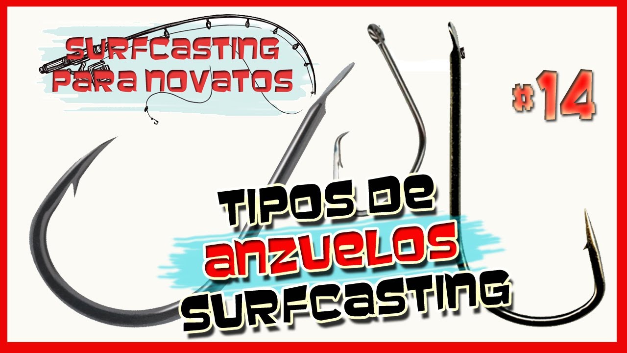 Tutorial pesca sobre cuales son los mejores anzuelos en surfcasting