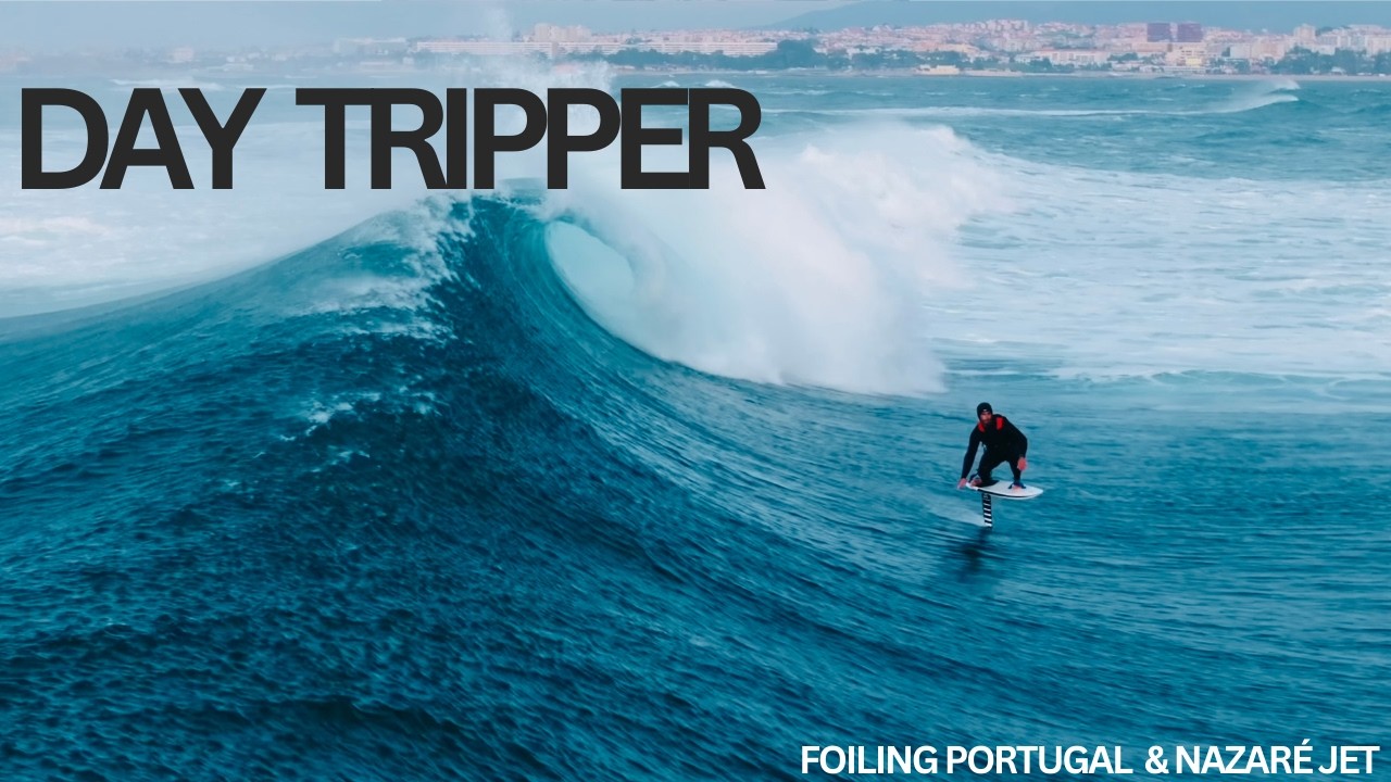 Day Tripper | Surf Foil 4k