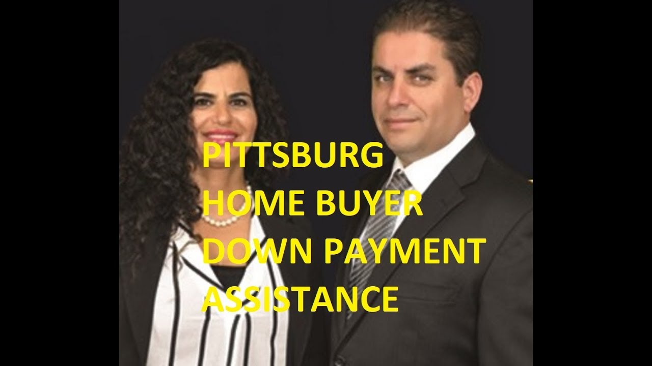 ▶️Pittsburg Home Buyer Down Payment Program 2018 ▶️ By Adam Barakzai YOUR REAL ESTATE EXPERT