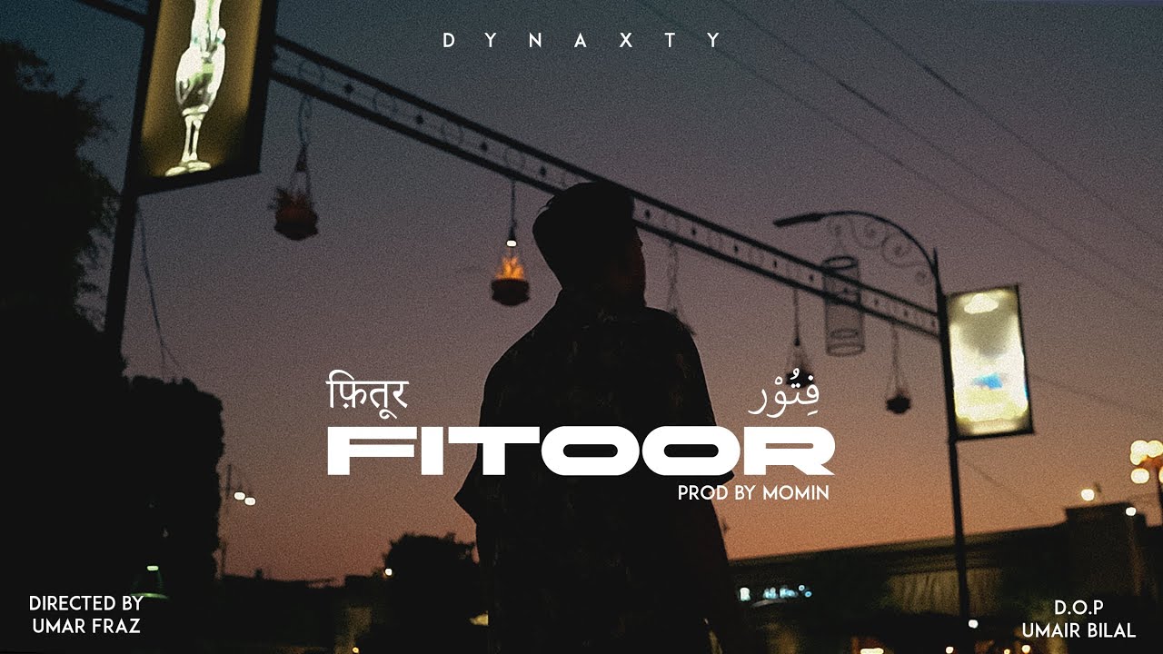 Fitoor - Dynaxty | Prod. by Momin (OFFICIAL MUSIC VIDEO)