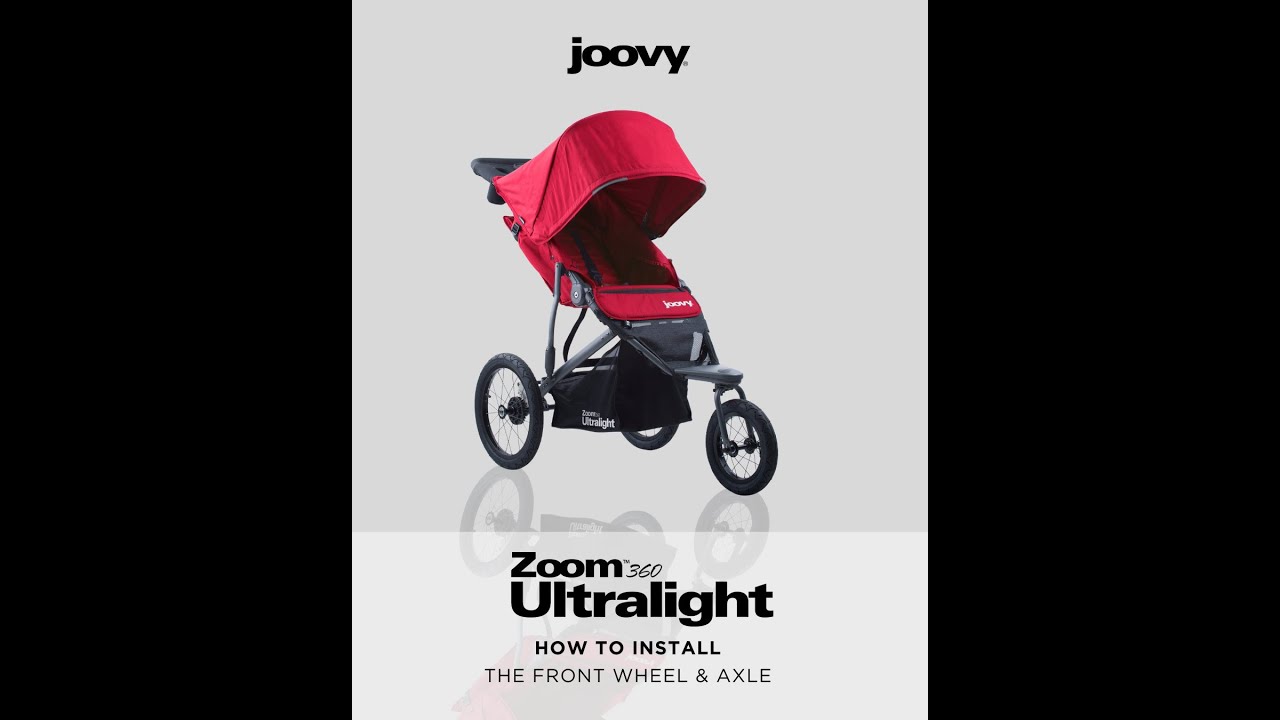 Joovy Zoom360 Ultralight How-To Install the Front Wheel & Axle 💪😎