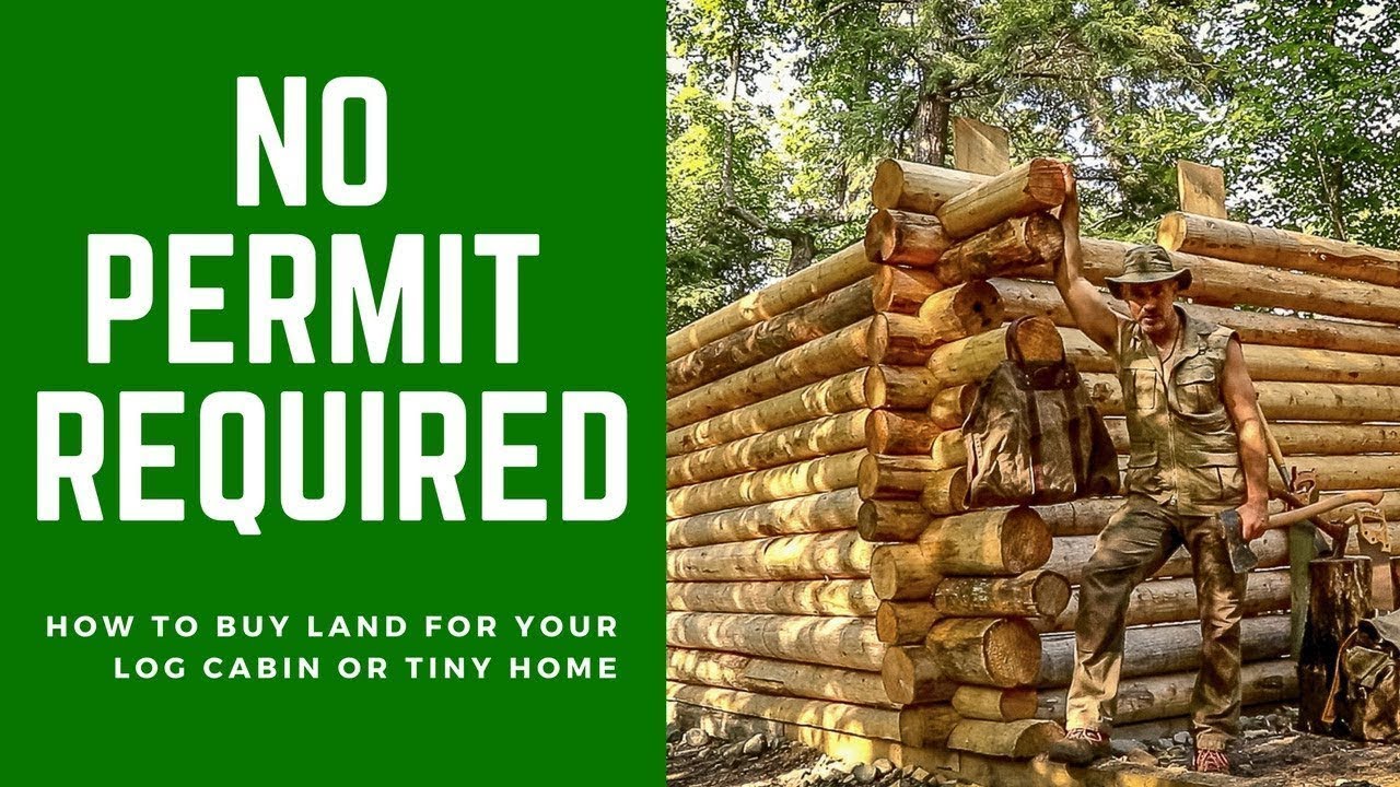 No Permit Required! How to Buy Land for Your Off Grid Log Cabin or Tiny Home in Canada