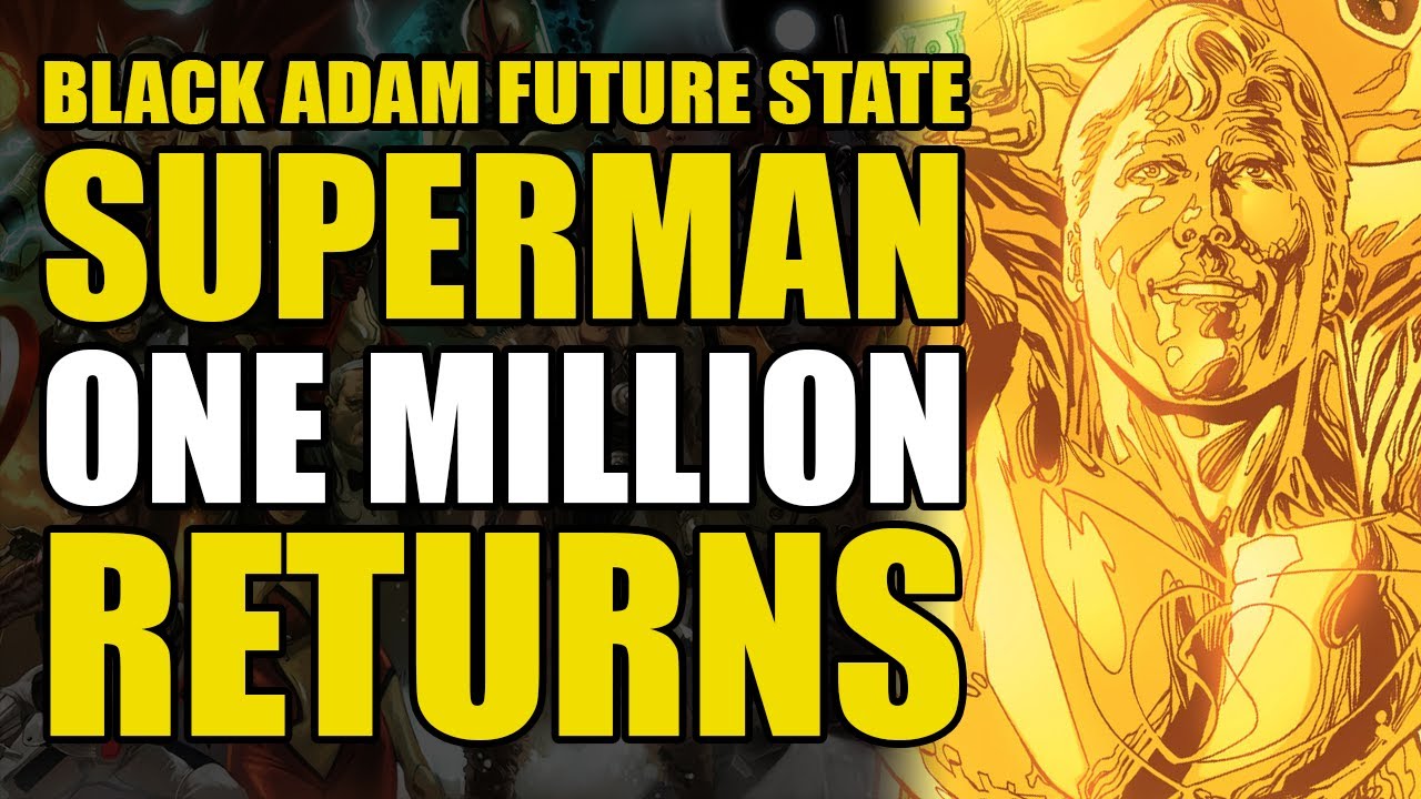 Возвращение Супермена на миллион: DC Future State Black Adam #1 | Объяснение комиксов