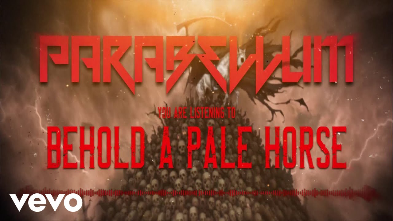 Parabellum - Behold a Pale Horse (Lyric Video)