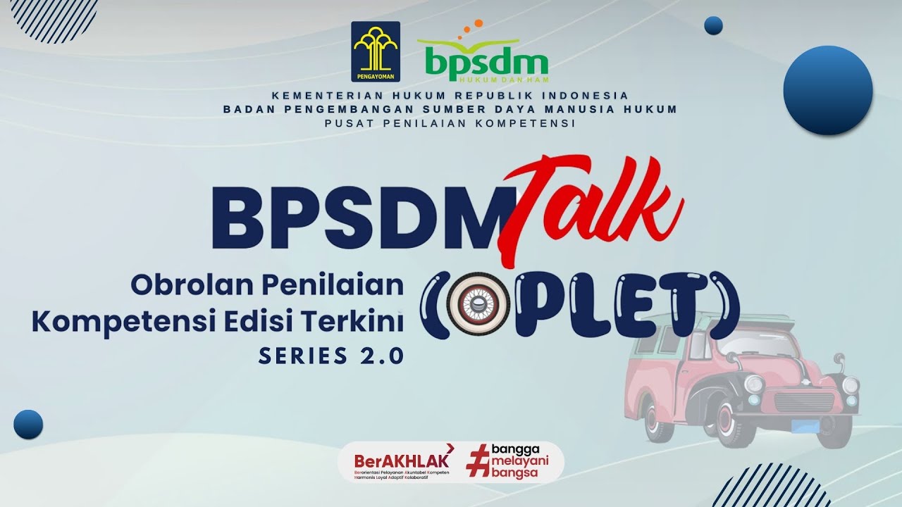 OPLET 2.0 | Karir ASN dari Hasil Penilaian Kompetensi