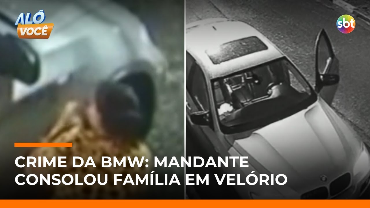 Crime da BMW: &ldquo;cora&ccedil;&atilde;ozinho&rdquo; da ex, presen&ccedil;a no vel&oacute;rio e motiva&ccedil;&atilde;o desconhecida | #AloVoce