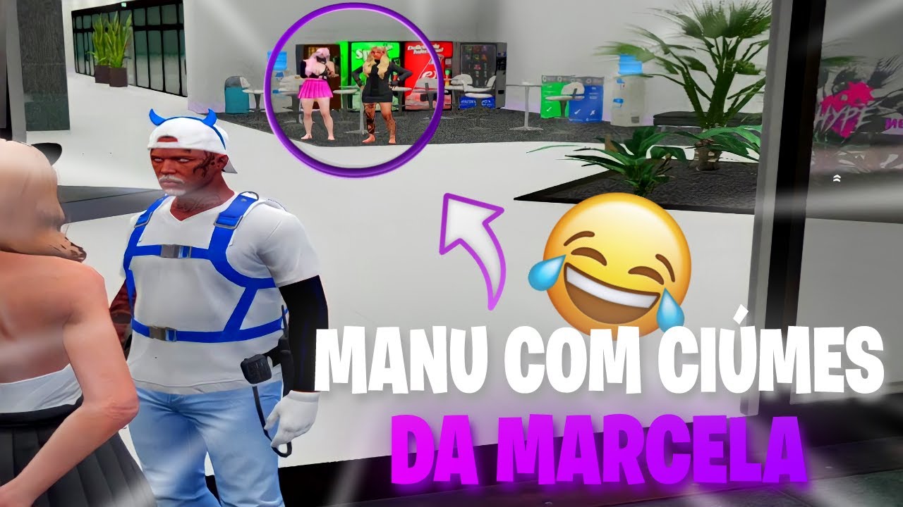 MANU COM CIÚMES DA MARCELA?!! VULGO SURTADA!!