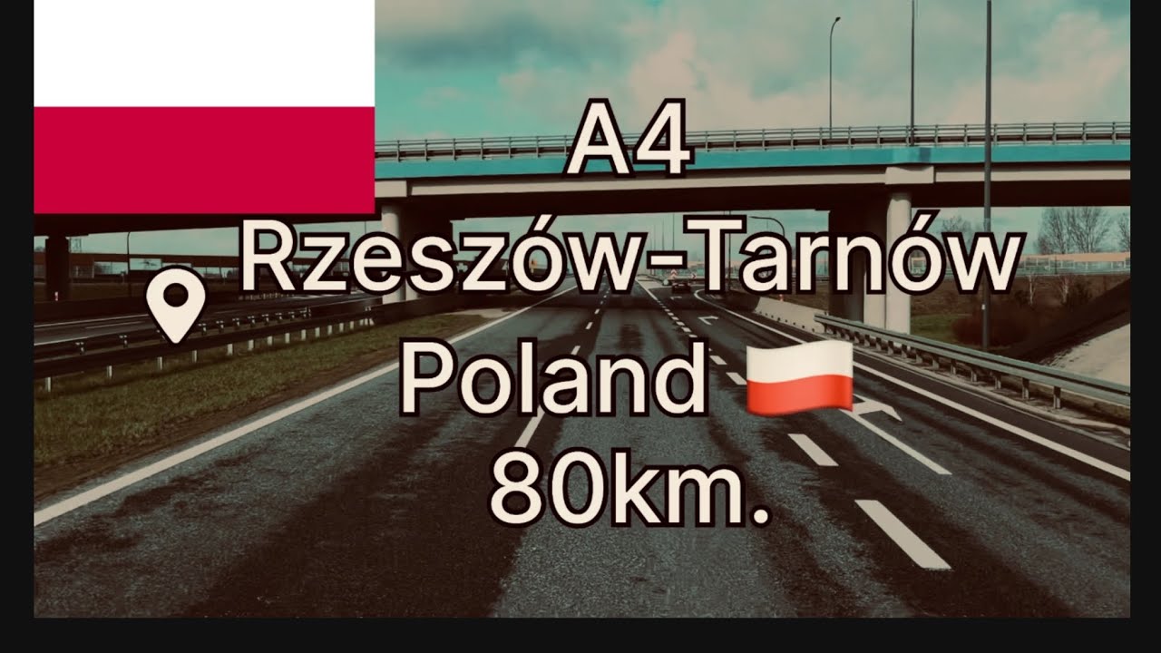 A4 Rzeszów-Tarnów Poland 🇵🇱 80km. @Europeantrip