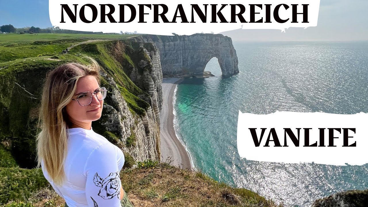 Vanlife Roadtrip NORDFRANKREICH & Brügge | Über KLIPPEN springen und Märchenschloss | DIY Camper Van