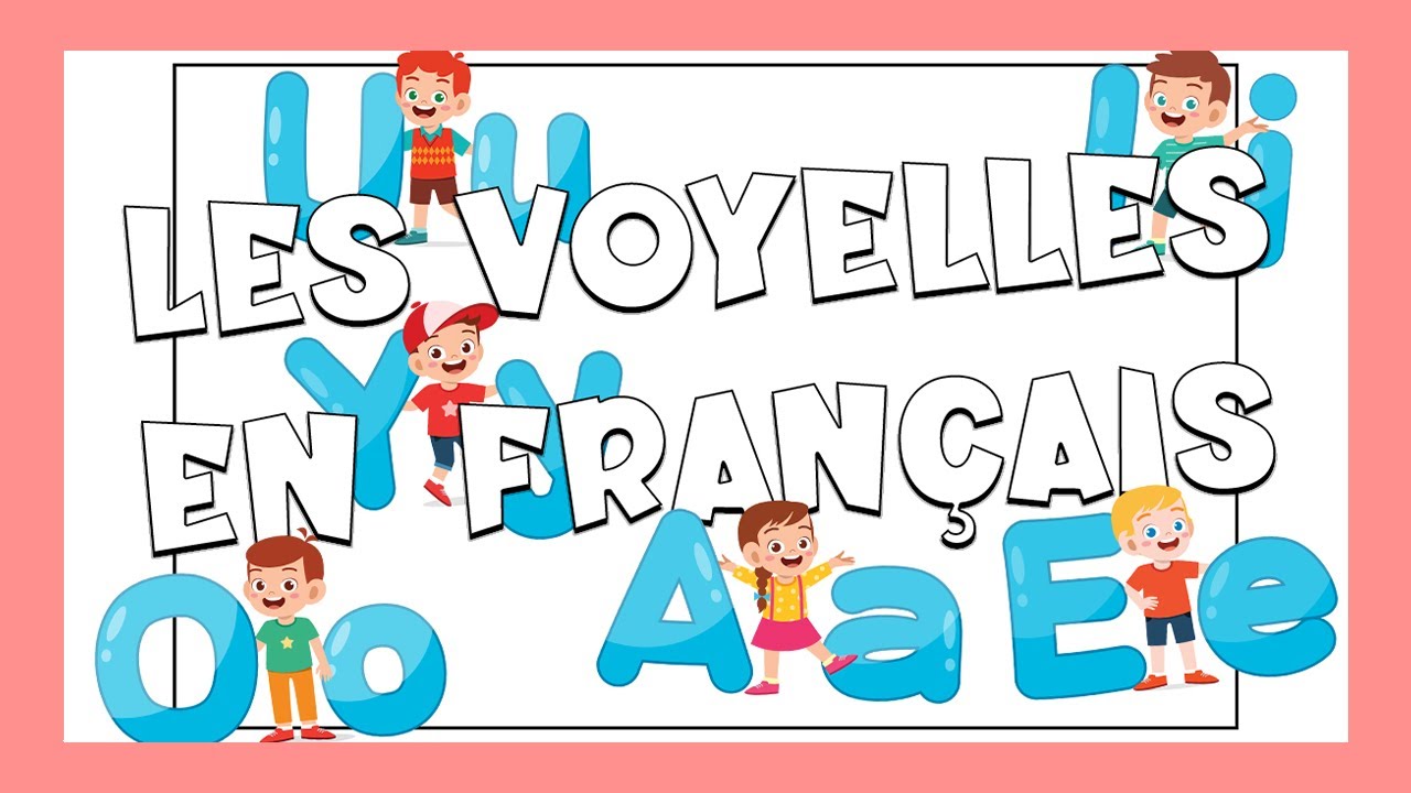 Las vocales en francés | Fonética