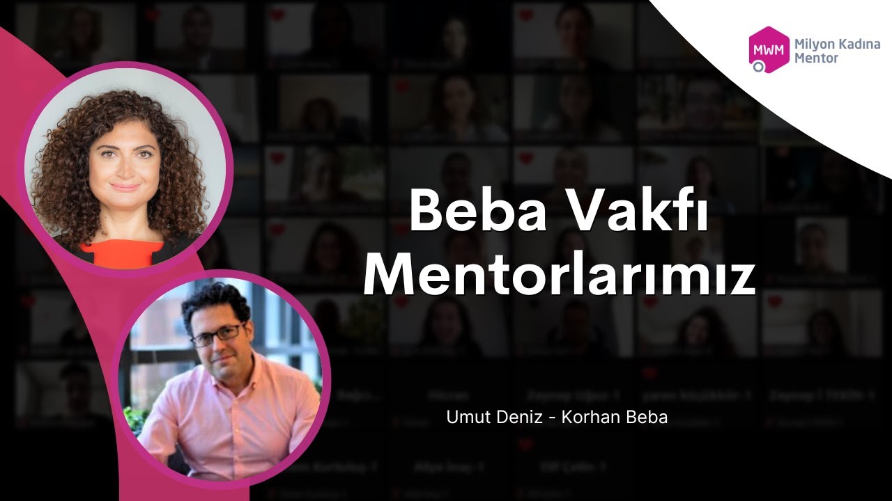 Milyon Kadına Mentor İlham Verenler; Beba Vakfı