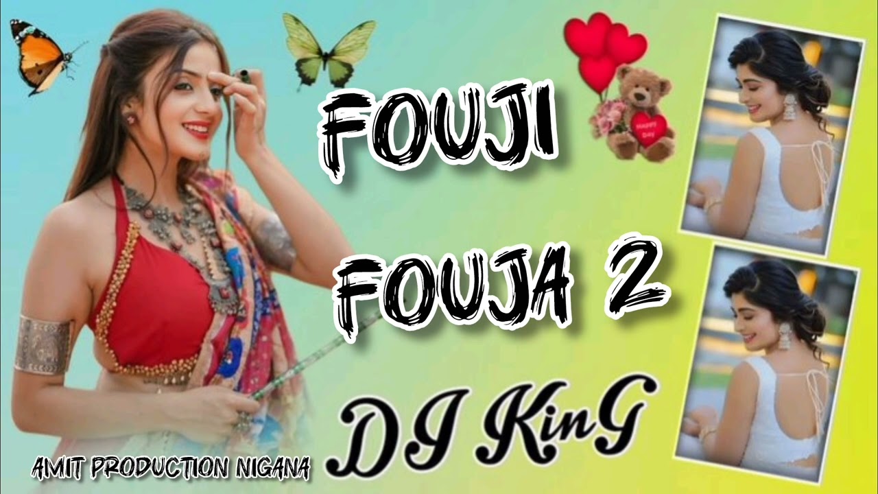 Fouji foujan 2 remix song || Remix by Amit production Nigana full Bass remix songs 💫