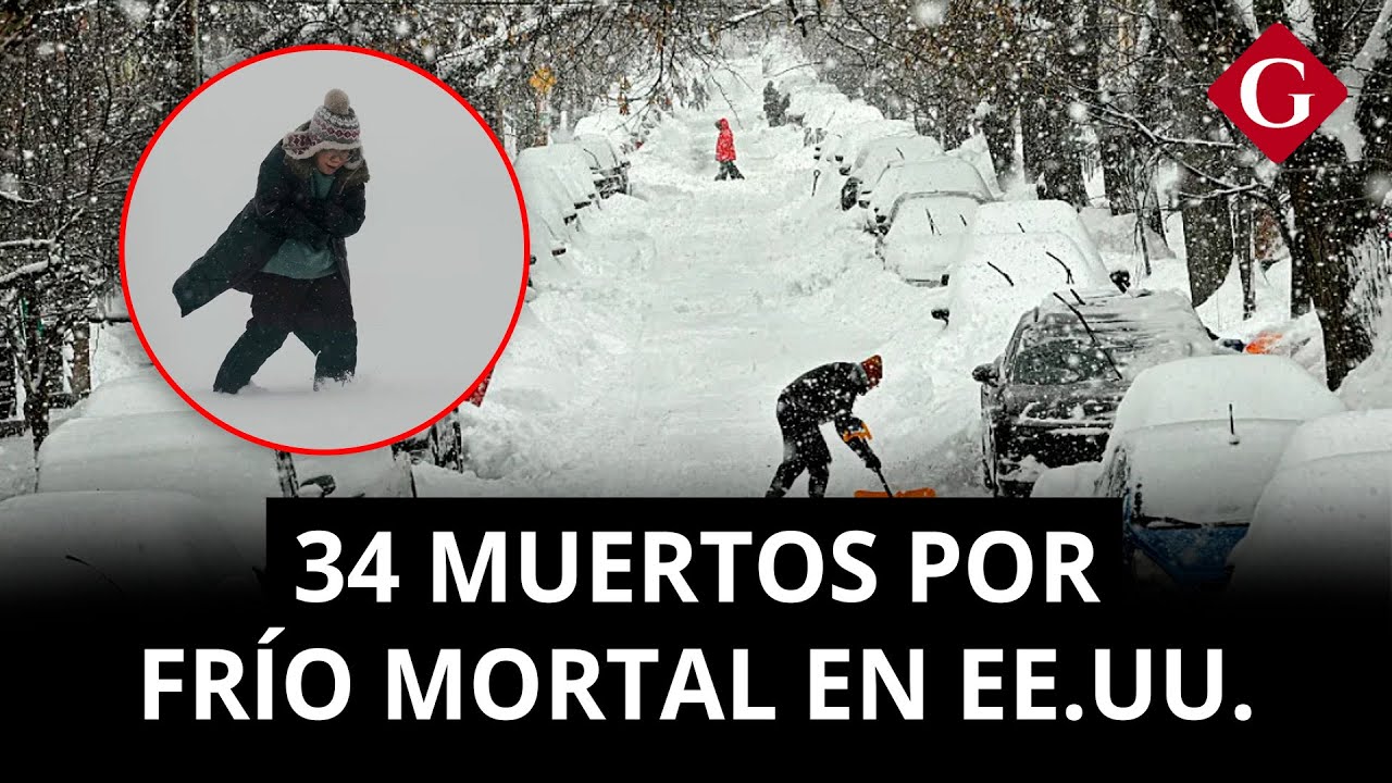 Gran tormenta invernal deja 34 muertos y paraliza amplias zonas de Estados Unidos | Gesti&oacute;n