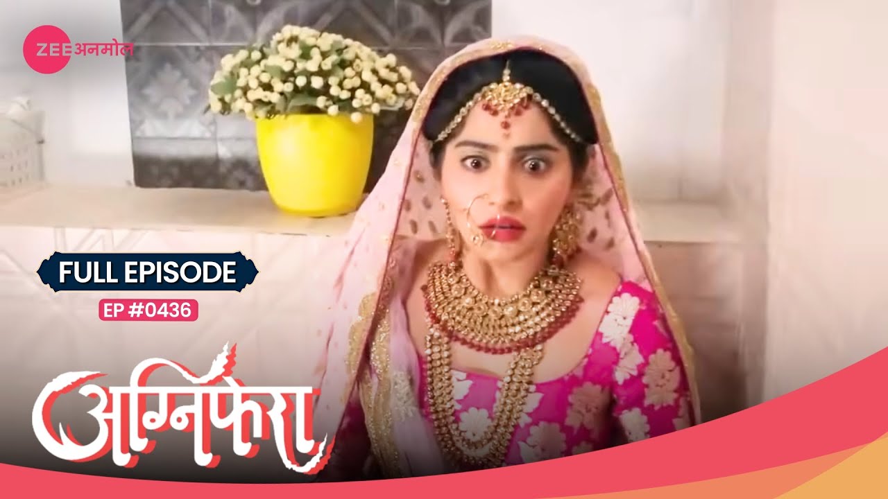 क्यों Agni को बंद किया गया washroom में? | Agnifera | Full Ep #436 | Popular Hindi Show | Zee Anmol