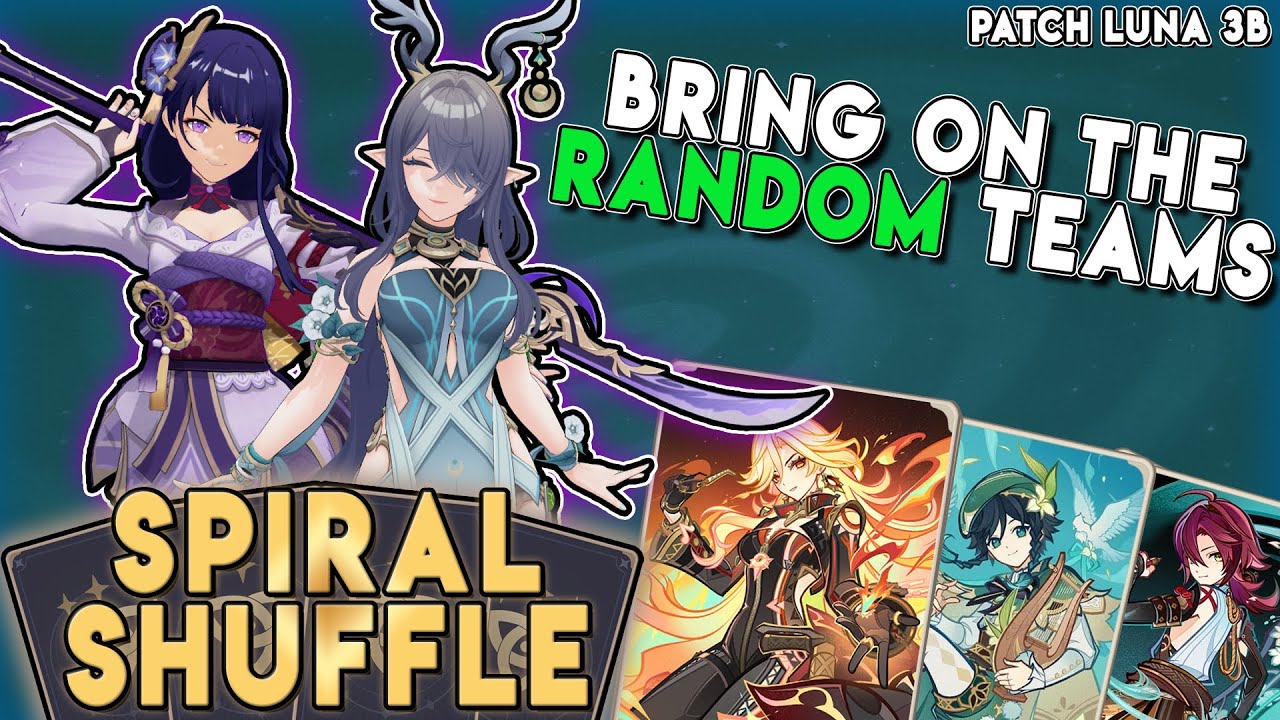 Drafting RANDOM TEAMS for the Abyss! - Spiral Shuffle (Genshin Impact)